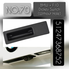 BMW 5 Series F10 Dicky Switch Without Hole 51247368752 Compatible with 2 Coupe F22 F87, 3 F30 F80, 3 Gran Turismo F34, 4 Coupe F32 F82, 5 Series F10, X1 F48, X3 F25 , X5 F15 F85, X6 F16 F86 Tag-SW-70