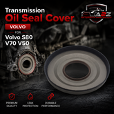 Transmission Oil Seal Cover 31256845 Compatible With Volvo S80/V70/V50