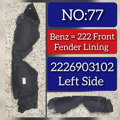 Front Fender Linning 2226903102 2226907900 2226900030 Compatible With Mercedes Benz For S CLASS (W222) Tag No.77