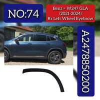 Rear Left Wheel Arch (EYEBROW ) 2478850200 A2478850200 2478850400 Compatible With Mercedes-Benz & B-Class W247 (2021-2024) No.74