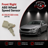 Front Right ABS Wheel Speed Sensor 31423572 30793929 32373144 Compatible With VOLVO S60 II (134) & S60 II Cross Country (134) & S80 II (124) & XC60 I SUV (156)