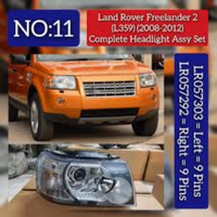 Complete Headlight Assy Right LR057292 & Left LR057303 Compatible With FREELANDER 2 (L359) | LR2 (2008-14)Tag No.11