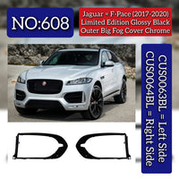 Limited Edition Glossy Black Outer Big Fog Cover Chrome Left CUS0063BL & Right CUS0064BL Compatible With Jaguar F-pace (2017-2020) Tag No.608