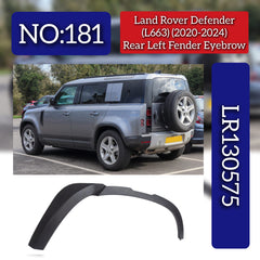 Rear Left Fender Eyebrow LR130575 Compatible With Land Rover Defender (L663) (2020-2024) Tag No.181