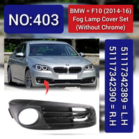 Fog Lamp Cover Set (Without Chrone) Lift 51117342389 Right 51117342390 Compatible With BMW F10 (2014-16) Tag No.403