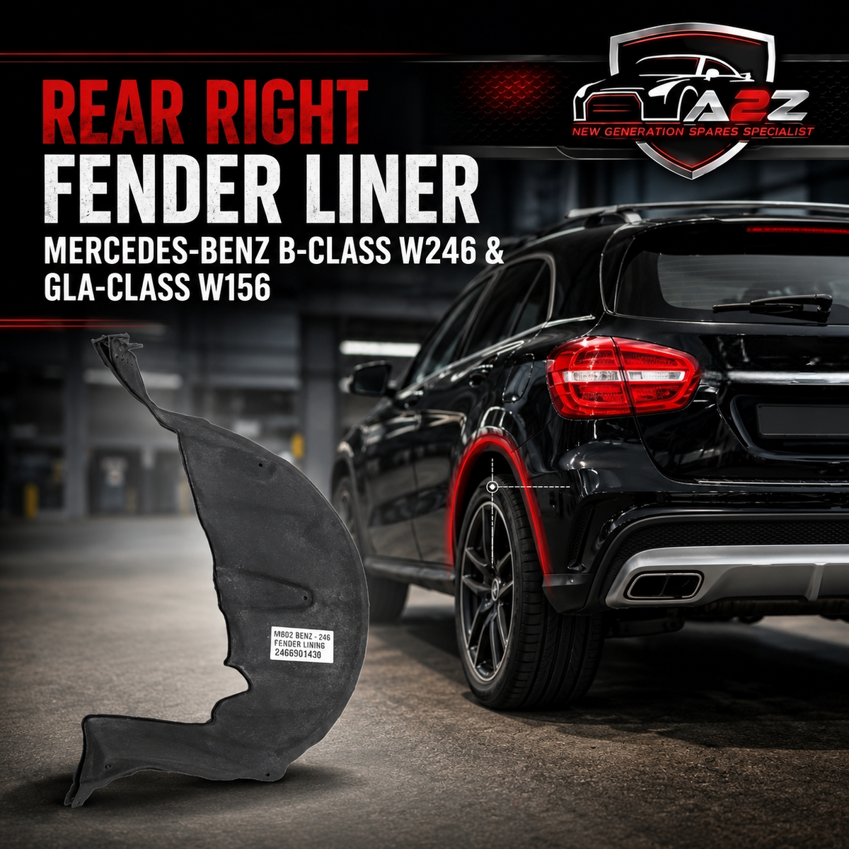 Rear Right Fender Liner 2466901430 2466901630 A2466901430 Compatible With MERCEDES-BENZ B-CLASS W246 & GLA-CLASS W156 Tag-FEM-82