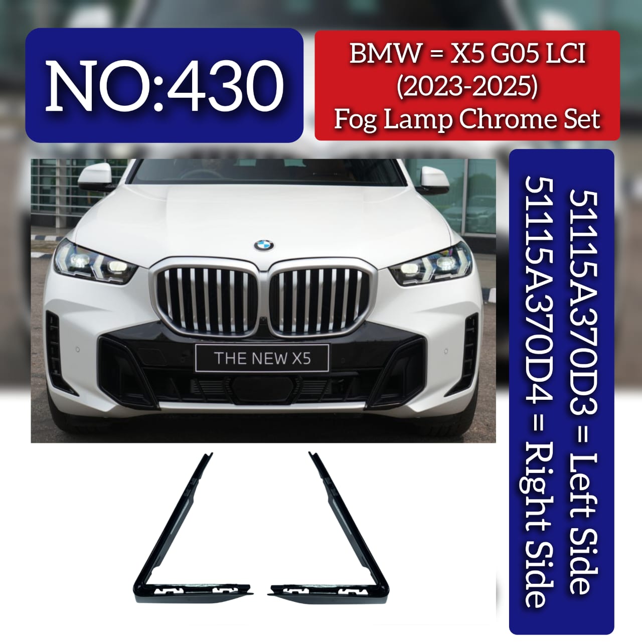 Fog Lamp Chrome Left 51115A370D3 & Right 51115A370D4 Compatible With BMW X5 G05 LCI (2023-2025) Tag No.430