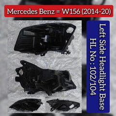 Headlight Base Compatible With Mercedes Benz W156 (2014-2020) Tag No.102