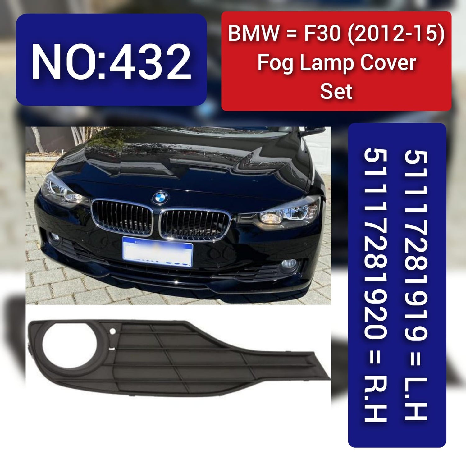 Fog Lamp Cover Left 51117281919 & Right 51117281920 Compatible With BMW F30 (2012-2015) Tag No.432