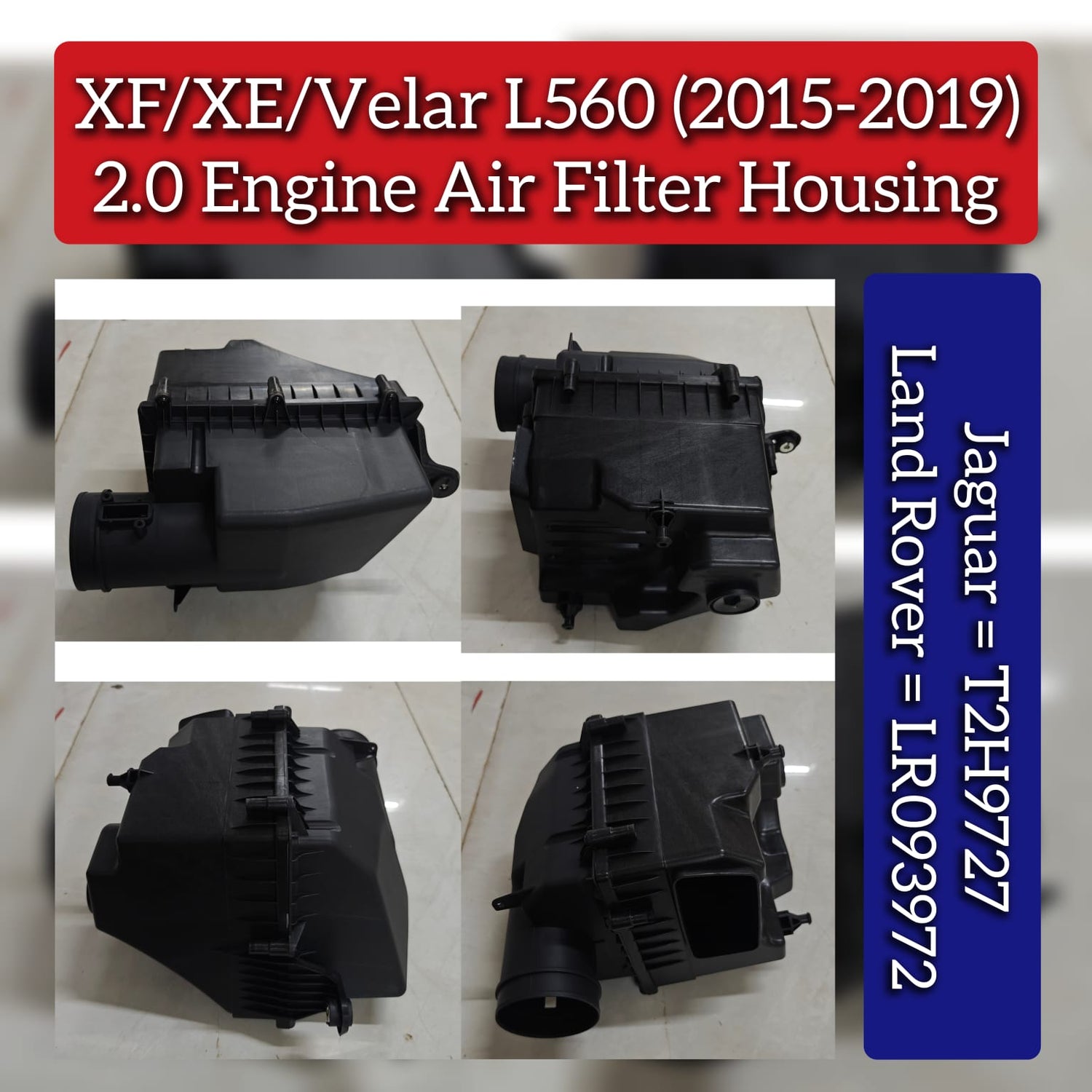 2.0 Engine Air Filter Housing T2H9727 & LR093972 Compatible With Land Rover Vekar L560/Jaguar XF XE (2015-2019)