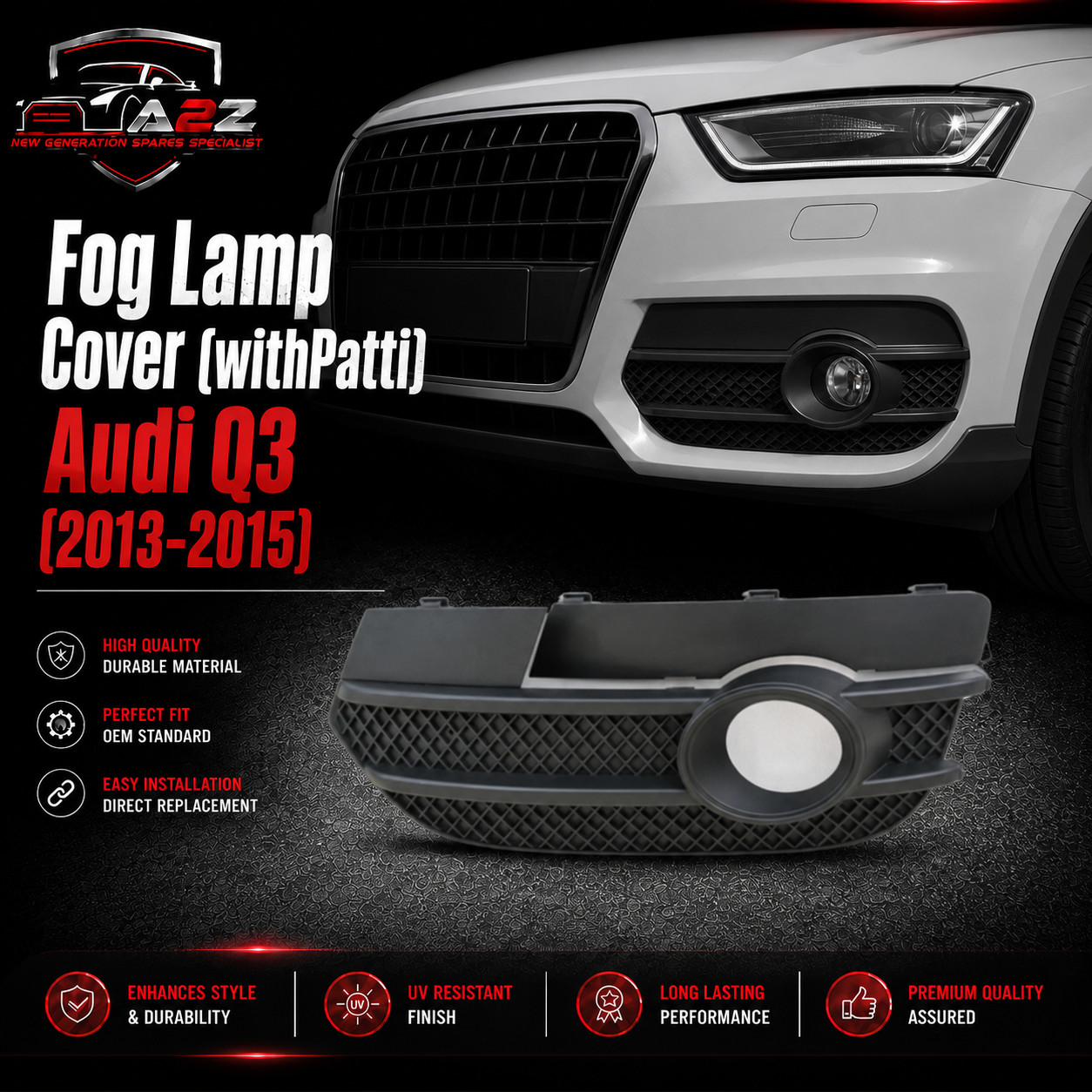 Fog Lamp Cover (withPatti) Left 8U0807681A Right 8U0807682A Compatible With Audi Q3  (2013-2015) Tag No.71