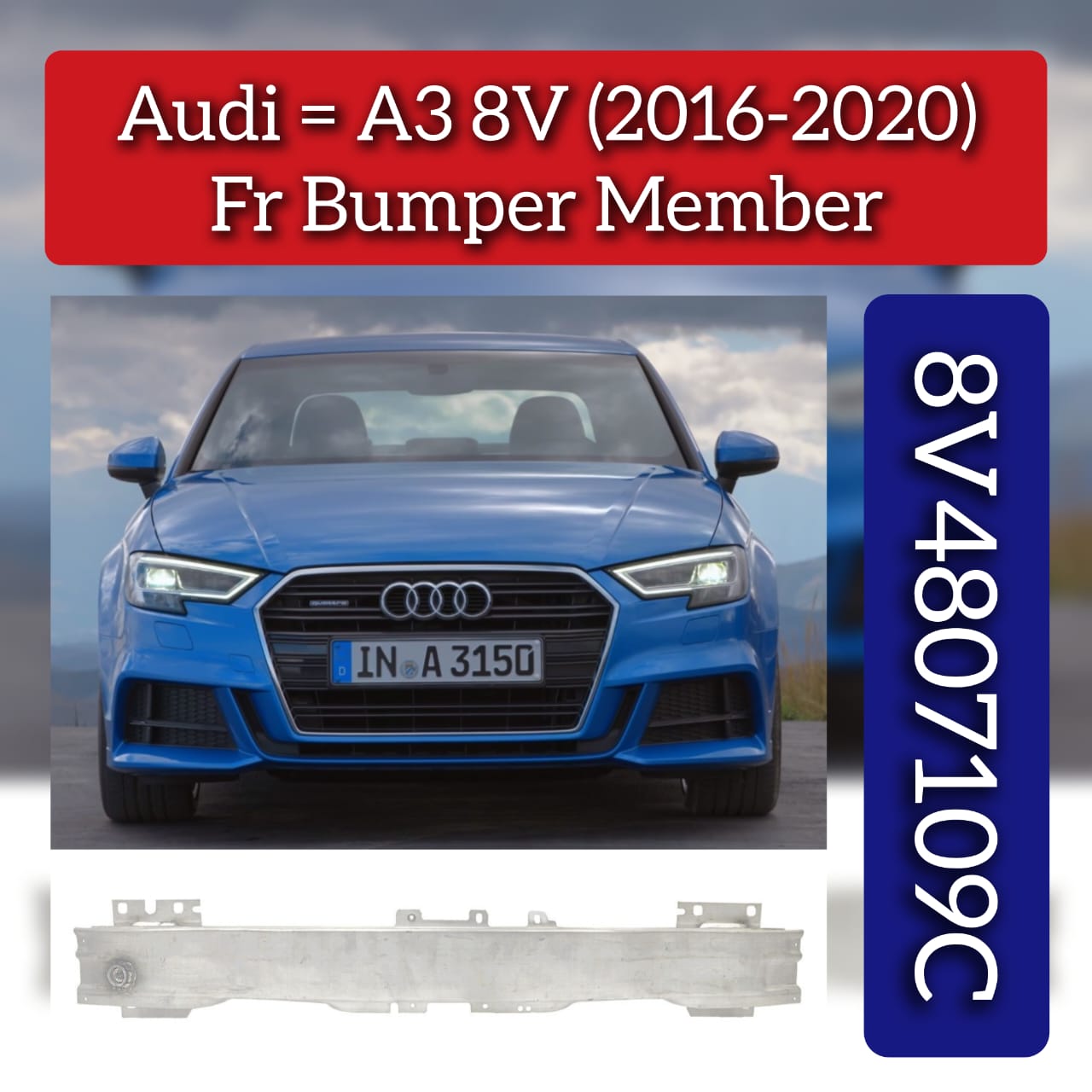 Front Bumper Member 8V4807109C Compatible With Audi A3 (8V) (2016-2020)