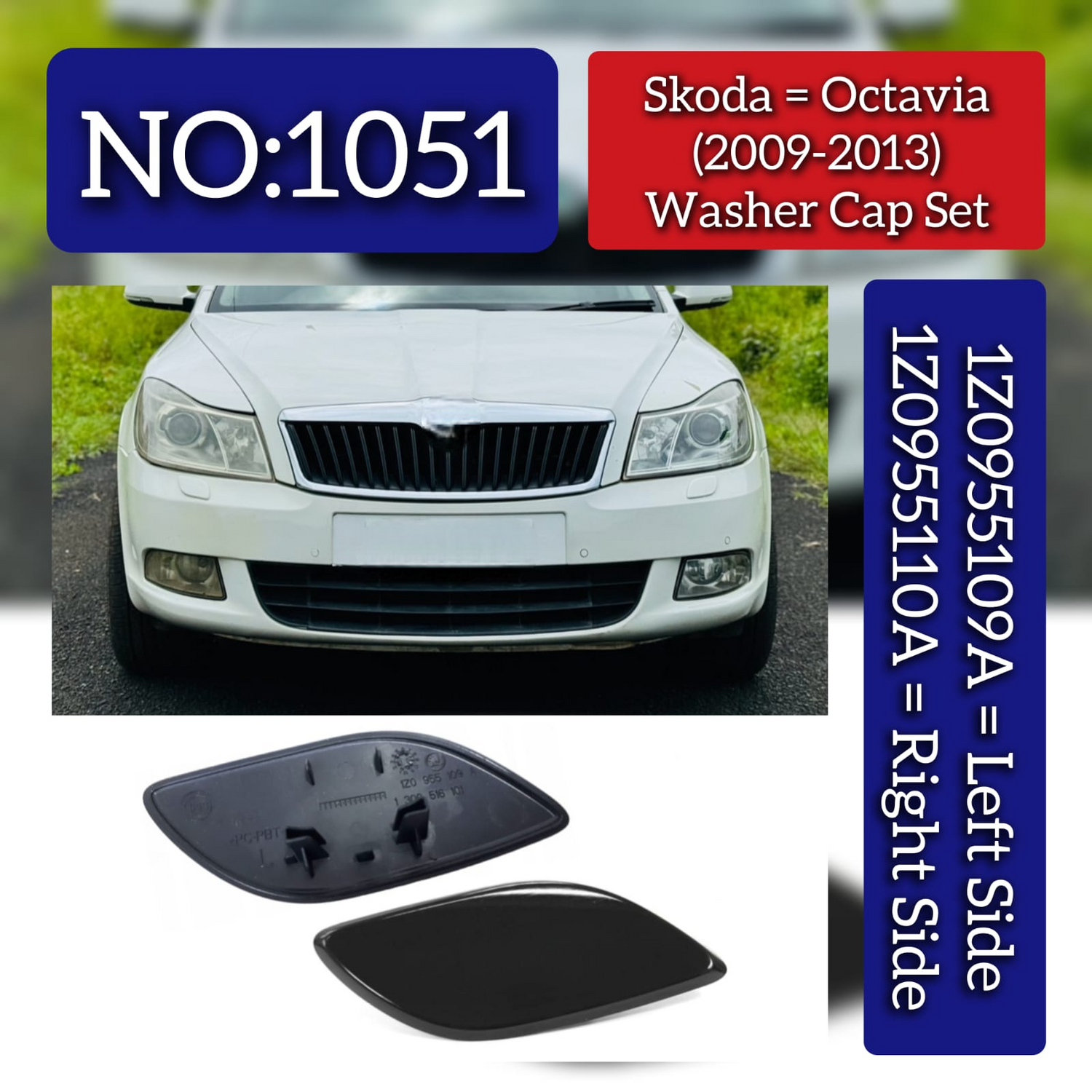 Washer Cap Set Left 1Z0955109A & Right 1Z0955110A Compatibe With Skoda Octavia (2010-2013) Tag No.1051
