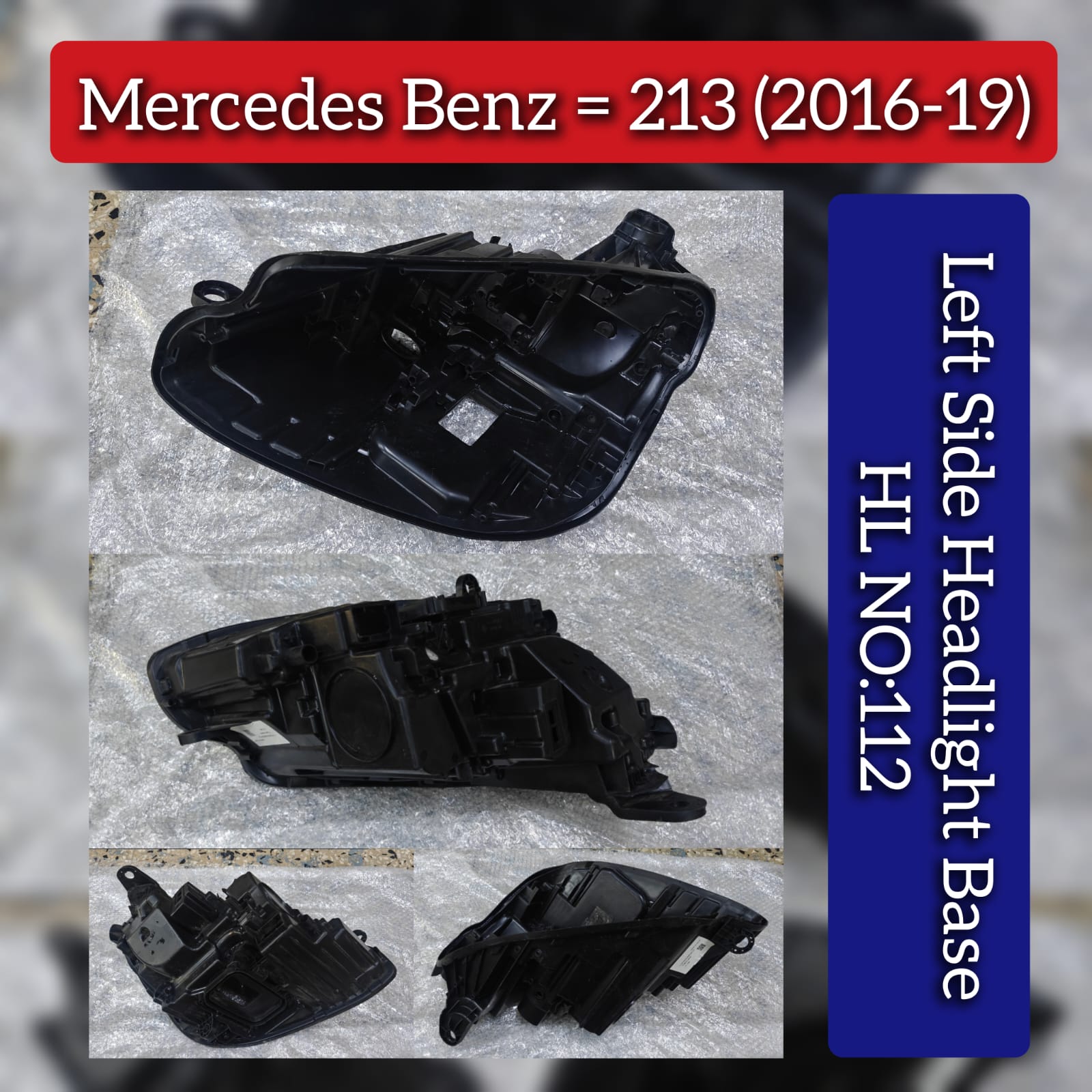 HeadLight Base Compatible With Mercedes Benz W213 (2016-2019) Tag No.112