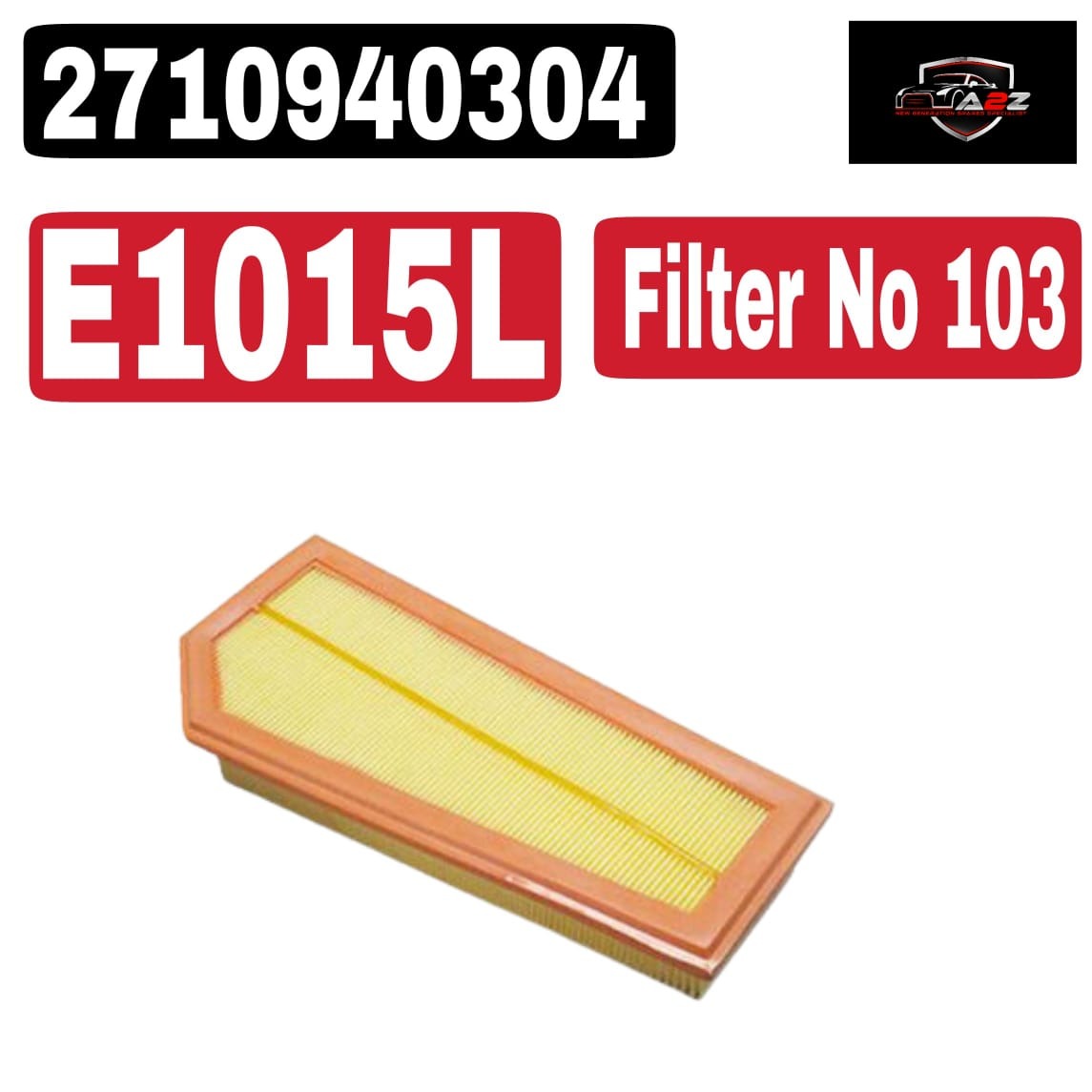 Air Filter E1015L & 27109440304 & LX2813 Compatible With MERCEDES-BENZ C-CLASS (W204) & E-CLASS (W212) & SLK (R172) Tag No.103