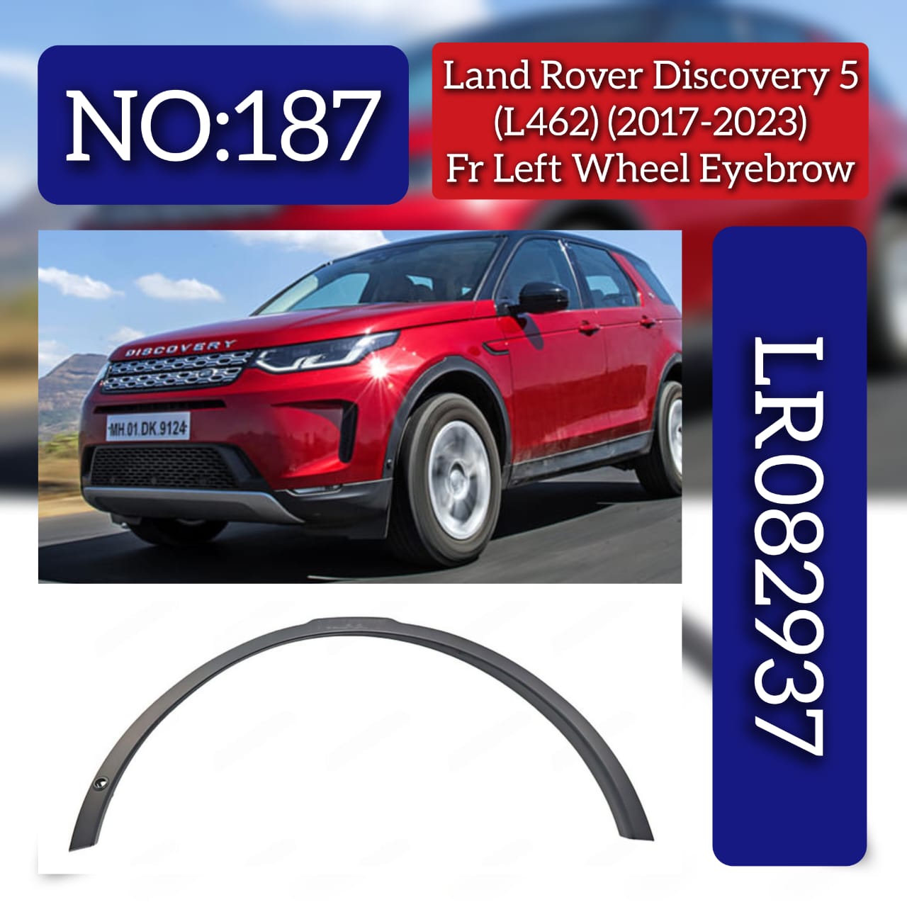 Front Left Wheel Eyebrow LR082937 Compatible With Land Rover Discovery 5 (L462) (2017-2023) Tag No.187