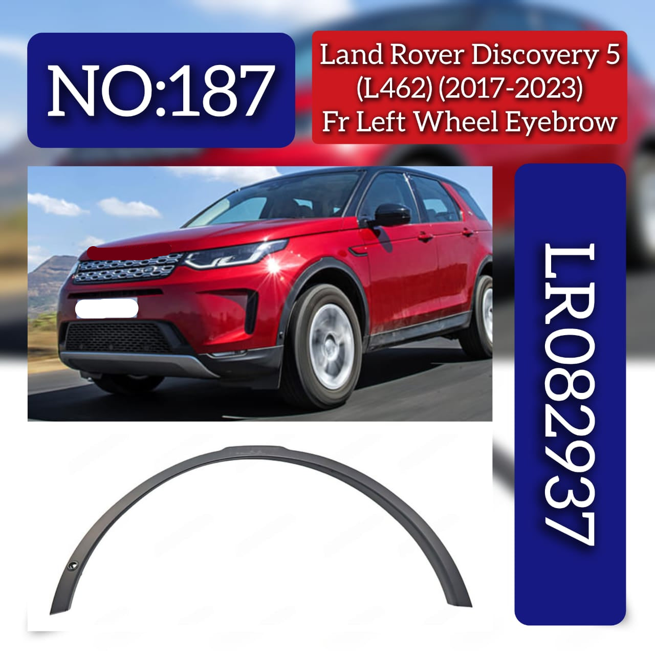 Front Left Wheel Eyebrow LR082937 Compatible With Land Rover Discovery 5 (L462) (2017-2023) Tag No.187