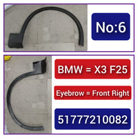 Front Right Wheel Arch (EYEBROW) 51777210082 Compatible With BMW X3 F25 Tag-EY-06