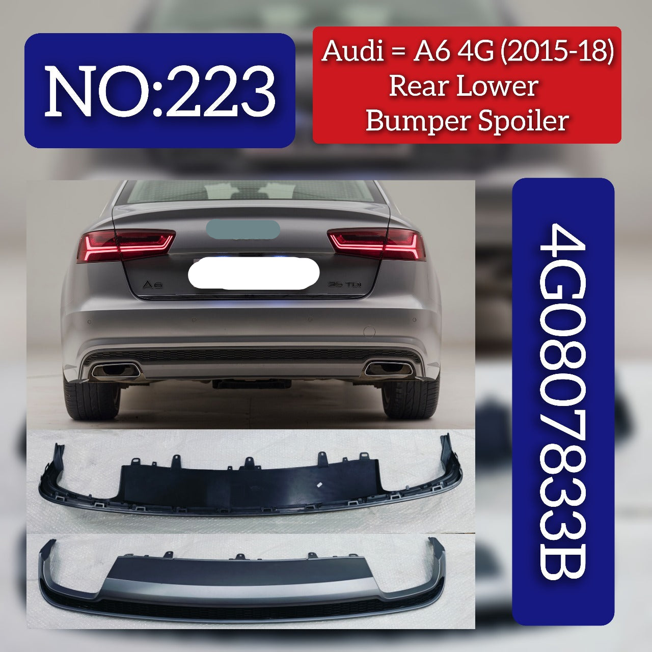 Rear Lower Bumper Spoiler 4G807833B Compatible With AUDI A6 4G (2015-2018) Tag No.223