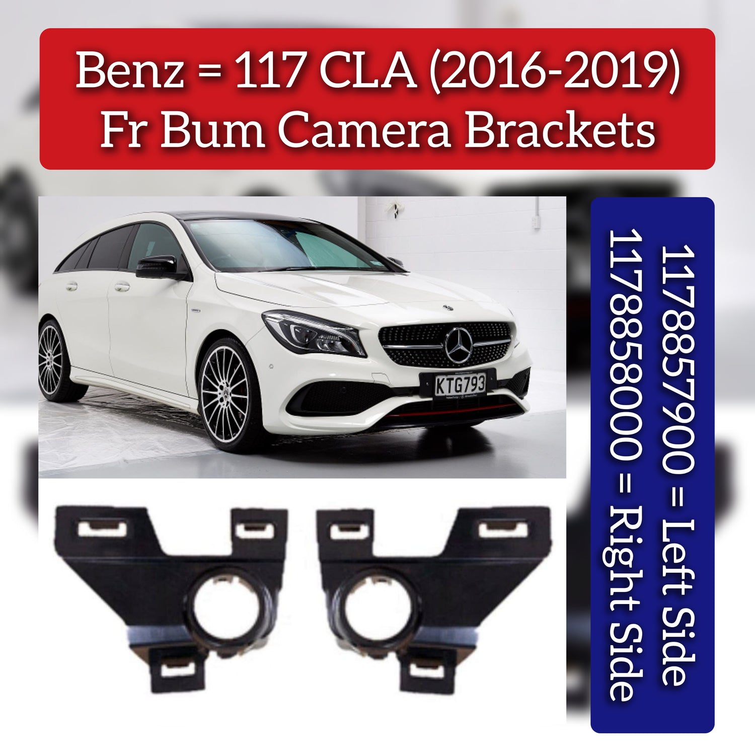 Front Camera Bracket Left 1178857900 Right 1178858000 Compatible With Mercedes Benz  CLA C117