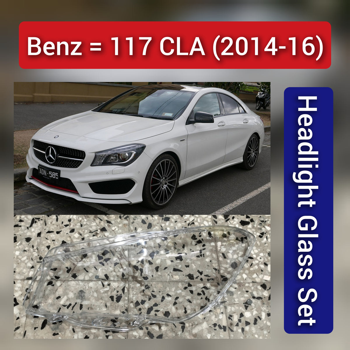 Front Headlight Glass Compatible with Benz CLA W117 (2014 - 2016).