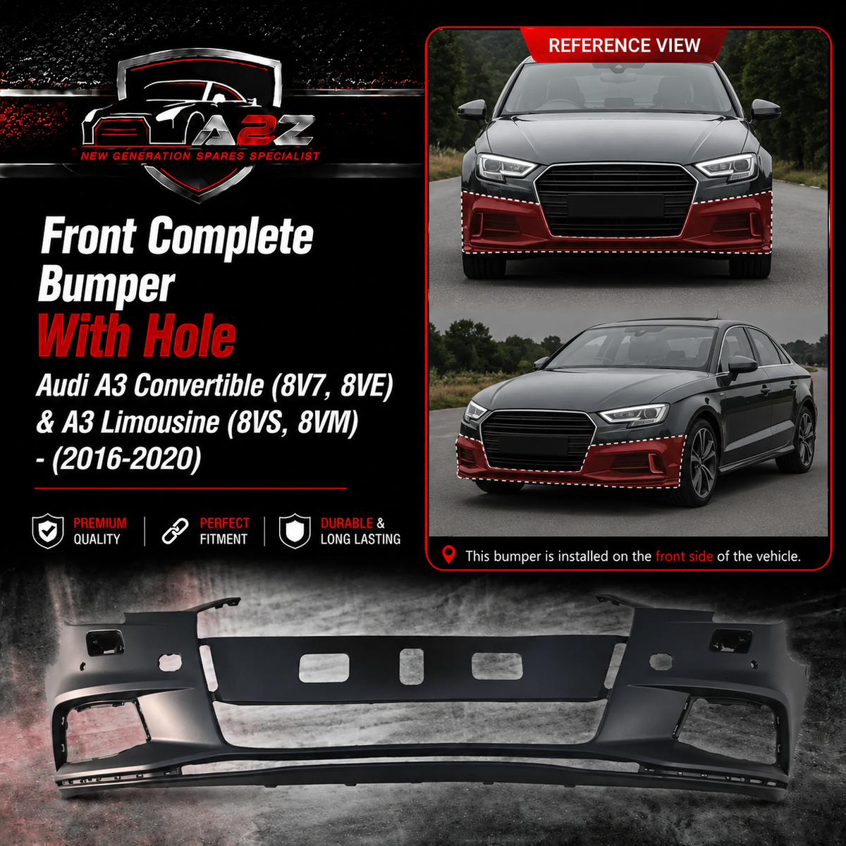 Front Complete Bumper With Hole 8V5807065T 8V5807065S Compatible With Audi A3 Convertible (8V7, 8VE) & A3 Limousine (8VS, 8VM) - (2016-2020) Tag No.1A