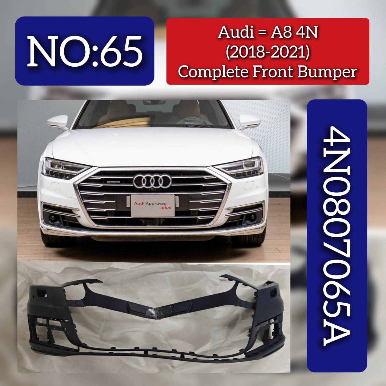 Complete Front Bumper 4N0807065A Compatible With Audi A8 4N (2018-2021) Tag No.65