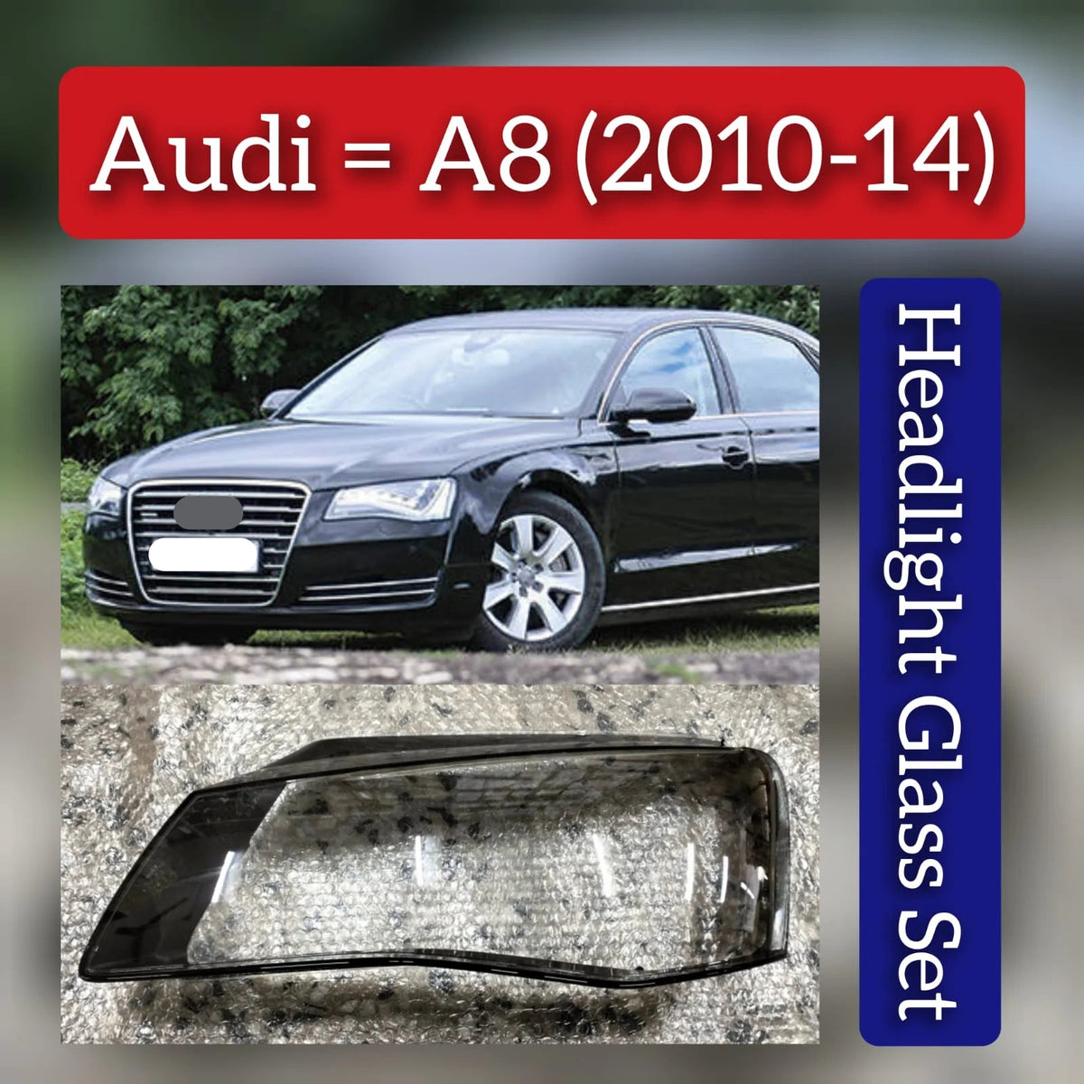 Front Headlight Glass Compatible With Audi A8 (2010-14)