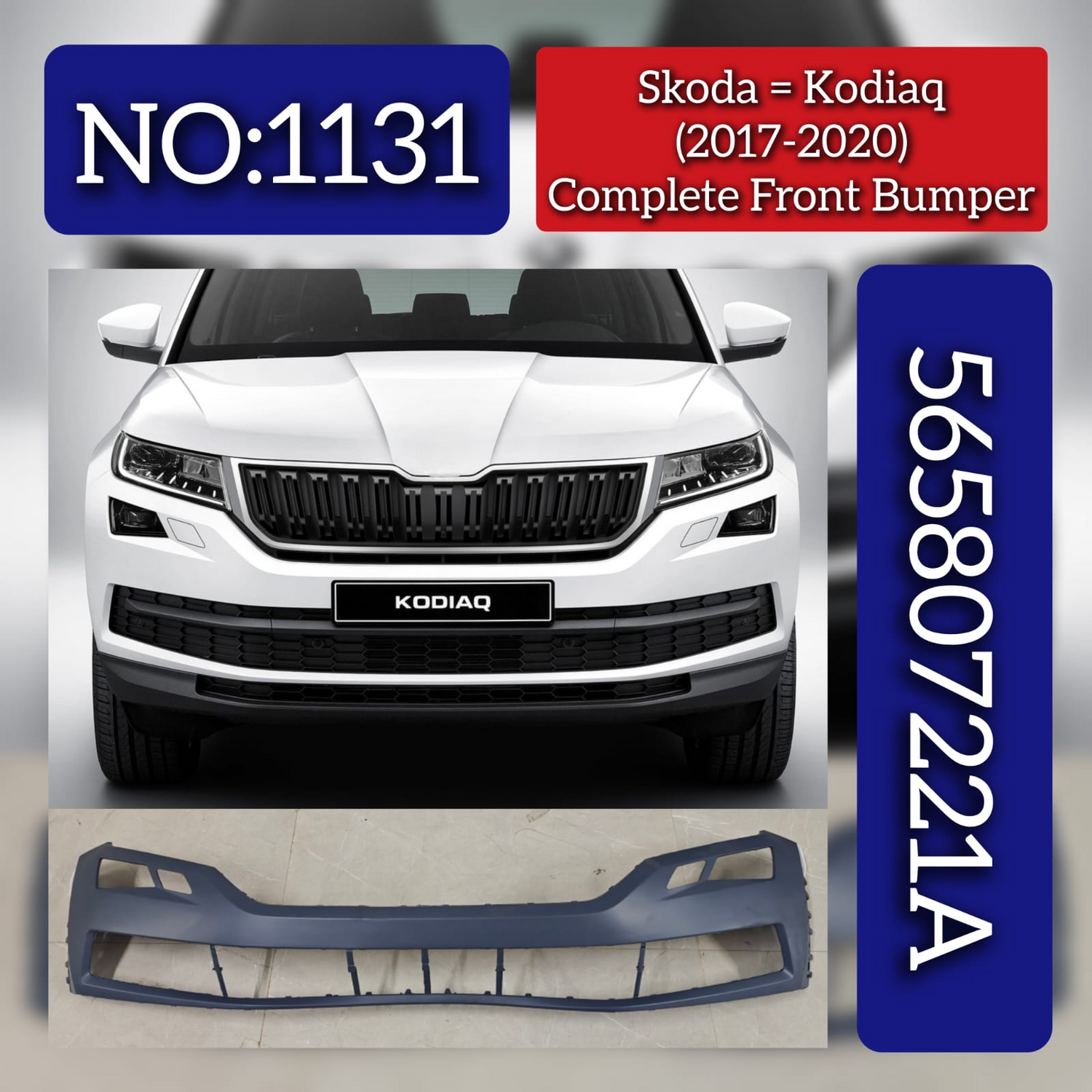 Complete Front Bumper 565807221A Compatible With Skoda Kodiaq (2017-2020) Tag No.1131