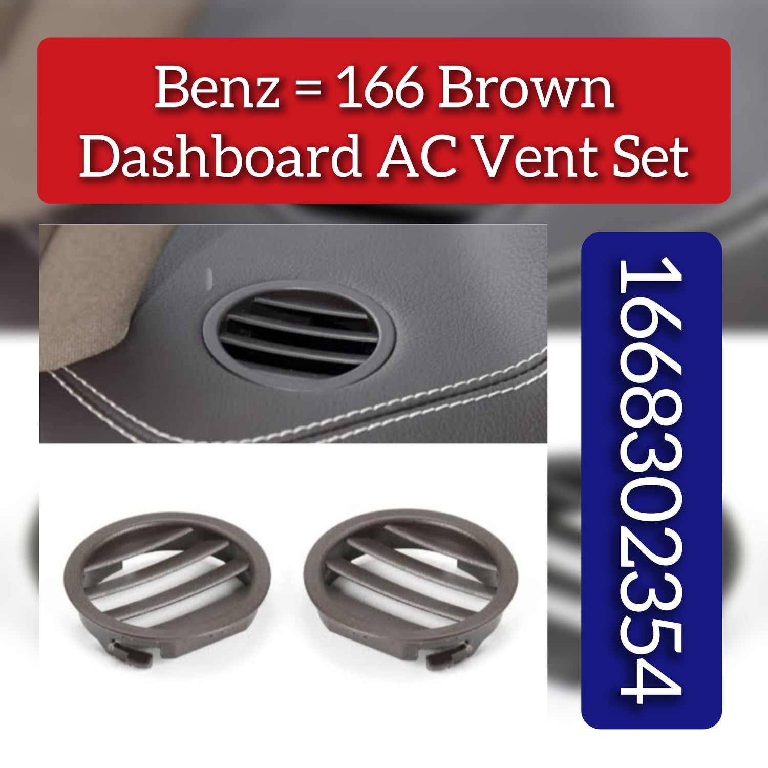 Front Ac Vent Dashboard  Left & Right (Set) 1668302354 Compatible With BENZ=166 Brown