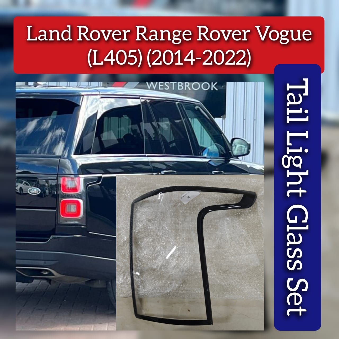 Tail Light Glass Compatible With Land Rover Range Rover Vogue (L405) (2014-2022)