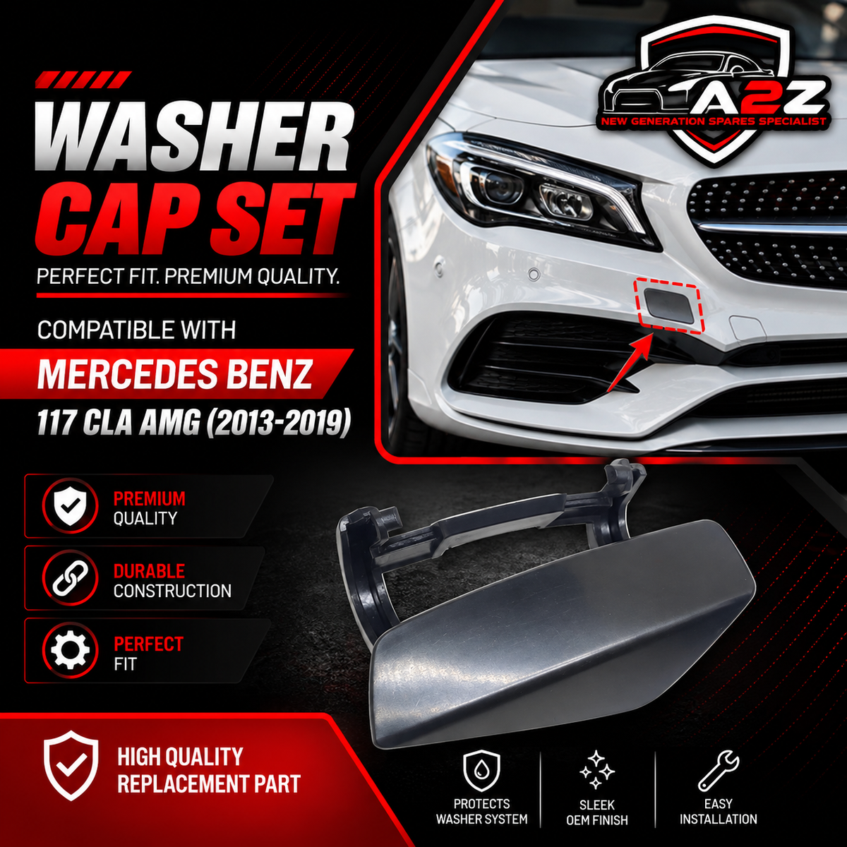 WASHER CAP SET L.H= 1178851522 R.H = 1178851622 Compatible With Mercedes Benz117 CLA AMG (2013-2019)Tag No. 203