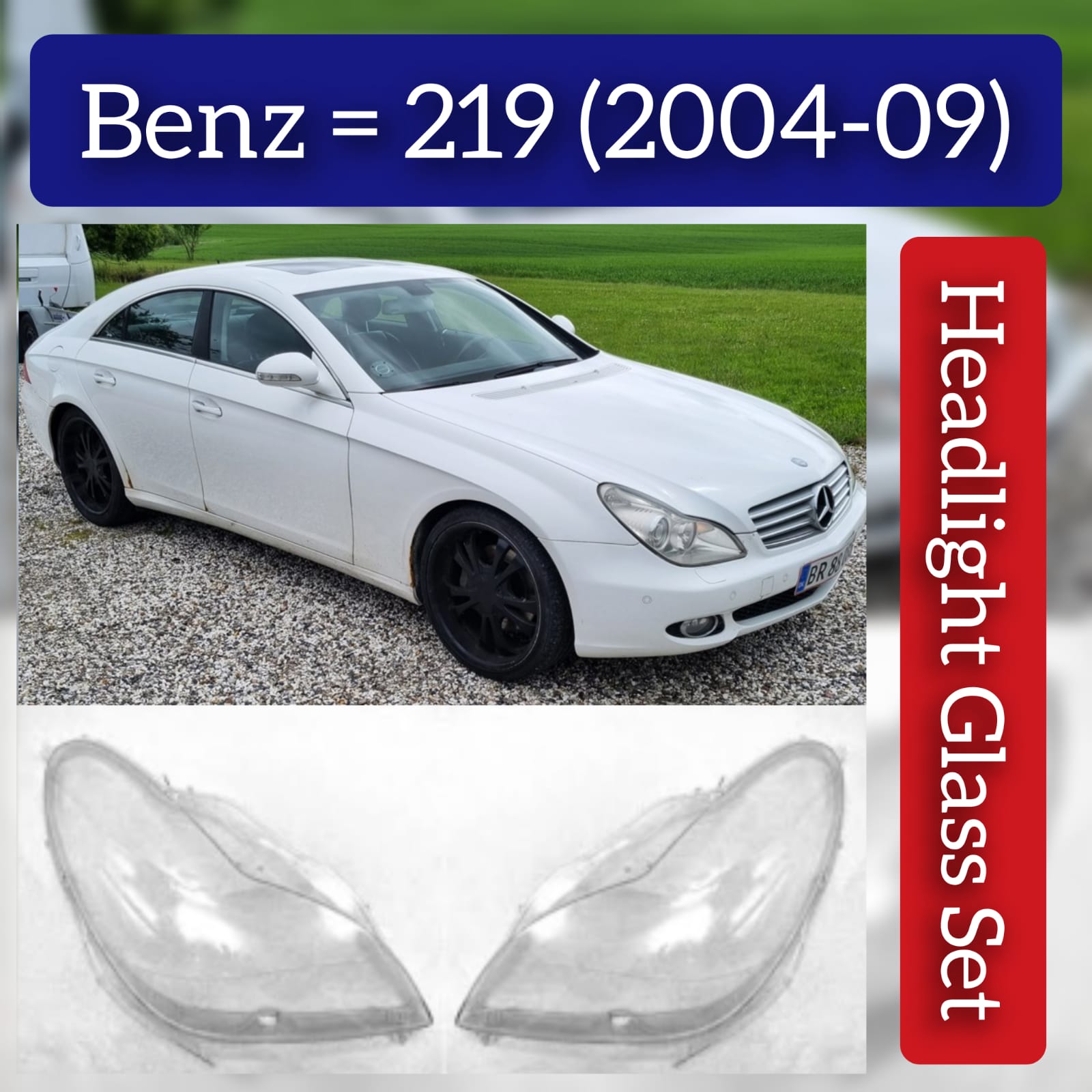 Car Front Headlight Transparent Lamp Sade Glass Headlight Lens Cover Compatible For MERCEDES BENZ 219 2004-2009