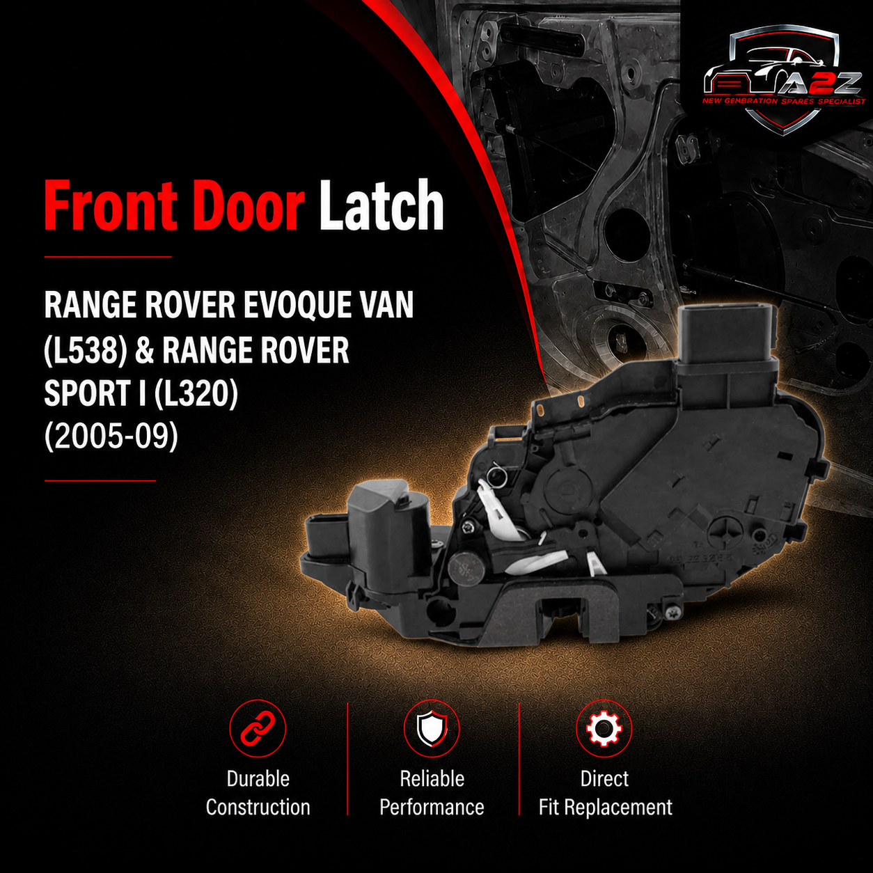 Front Door Latch LR014101 Compatible With RANGE ROVER EVOQUE VAN (L538) & RANGE ROVER SPORT I (L320)  (2005-09)