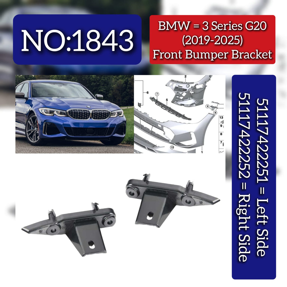 Front Bumper Bracket Set Left 51117422251 & Right 51117422252 Compatible With BMW 3 Series G20 (2019-2025) Tag No.1843