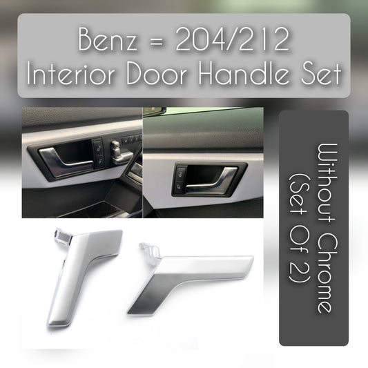 Inner Door Handle Without Chrome (Set of 2) Compatible With  MERCEDES BENZ C-CLASS W204