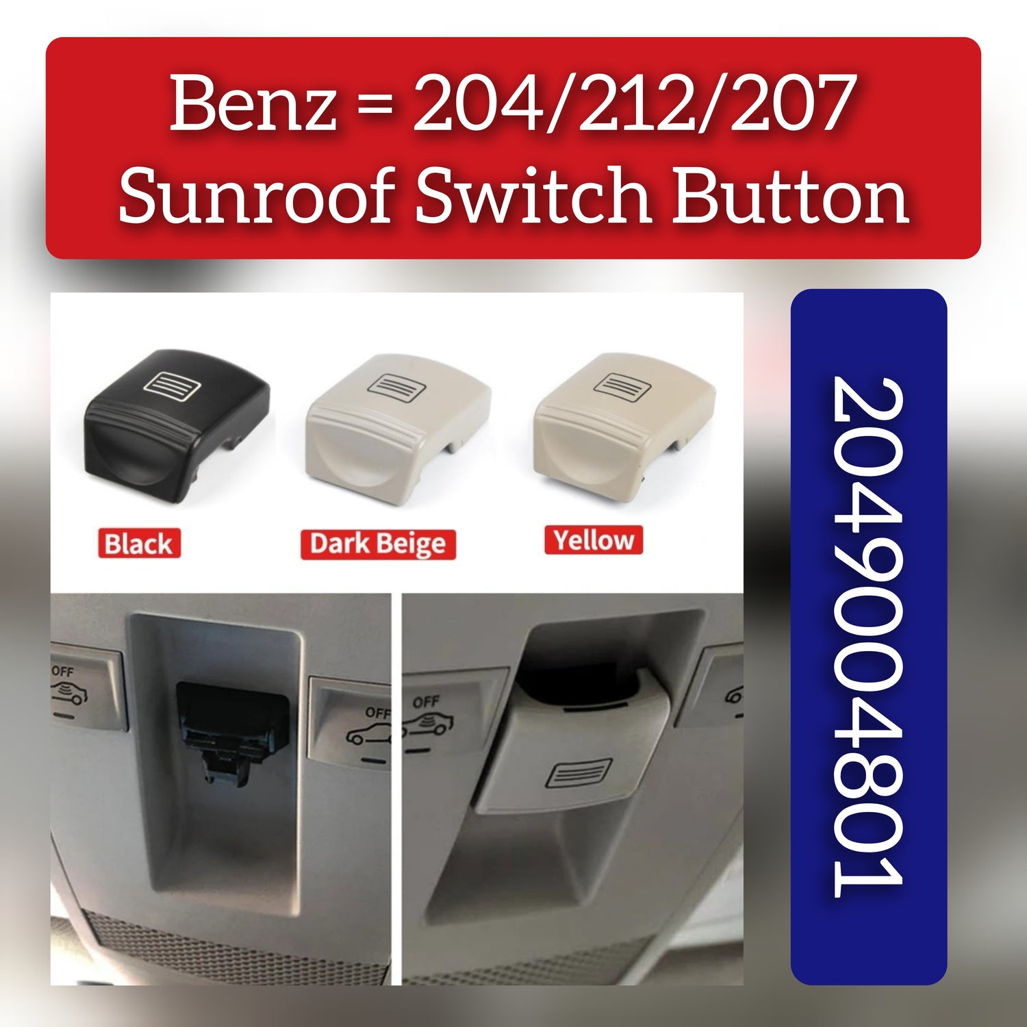 Yellow Sunroof Window Switch Button Cover 2049004801 Compatible With MERCEDES BENZ C-CLASS W204 & E-CLASS W212 & E-CLASS C207