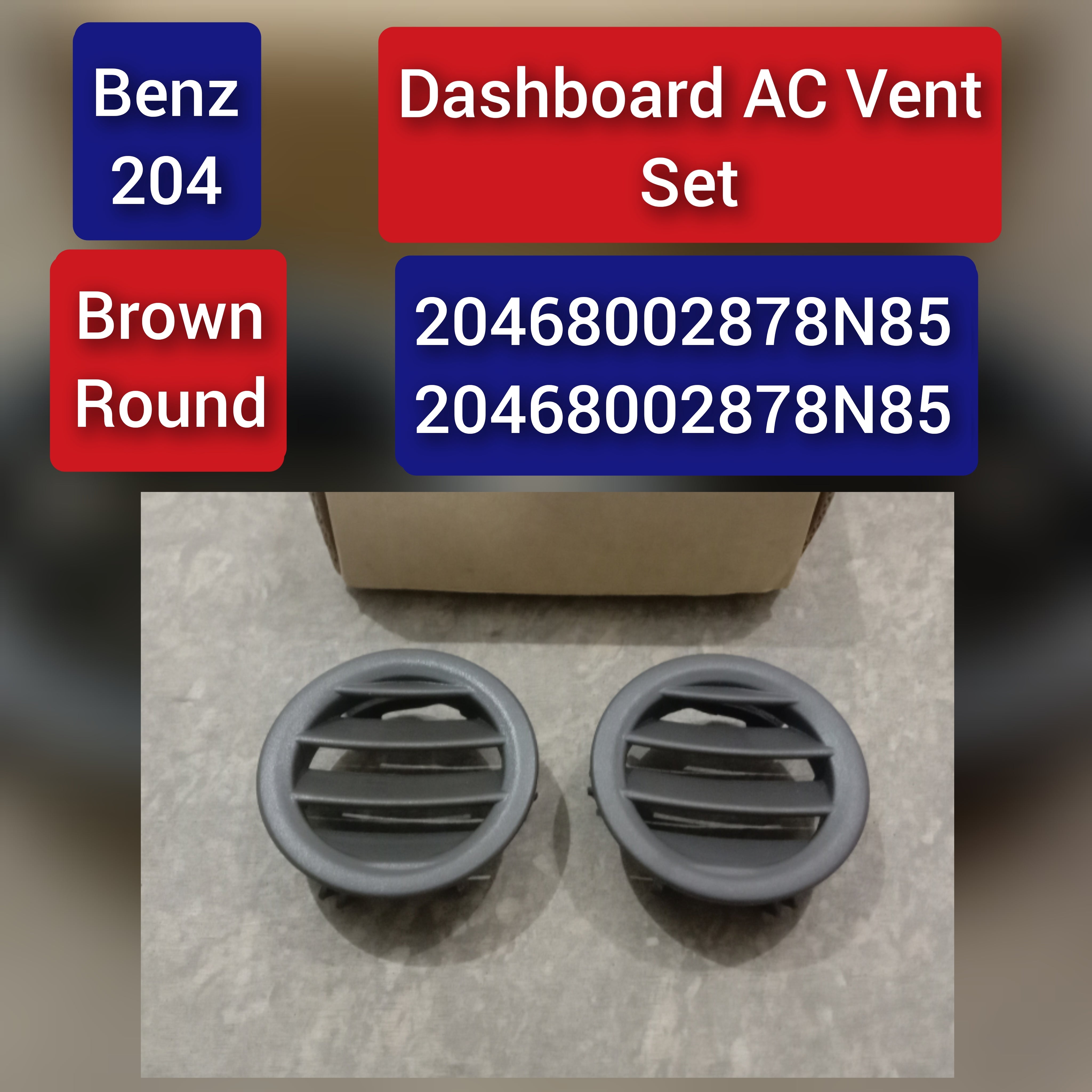 Front Ac Vent Dashboard  Left & Right (Set) 20468002878N85 Compatible With BENZ=204 Brown Round