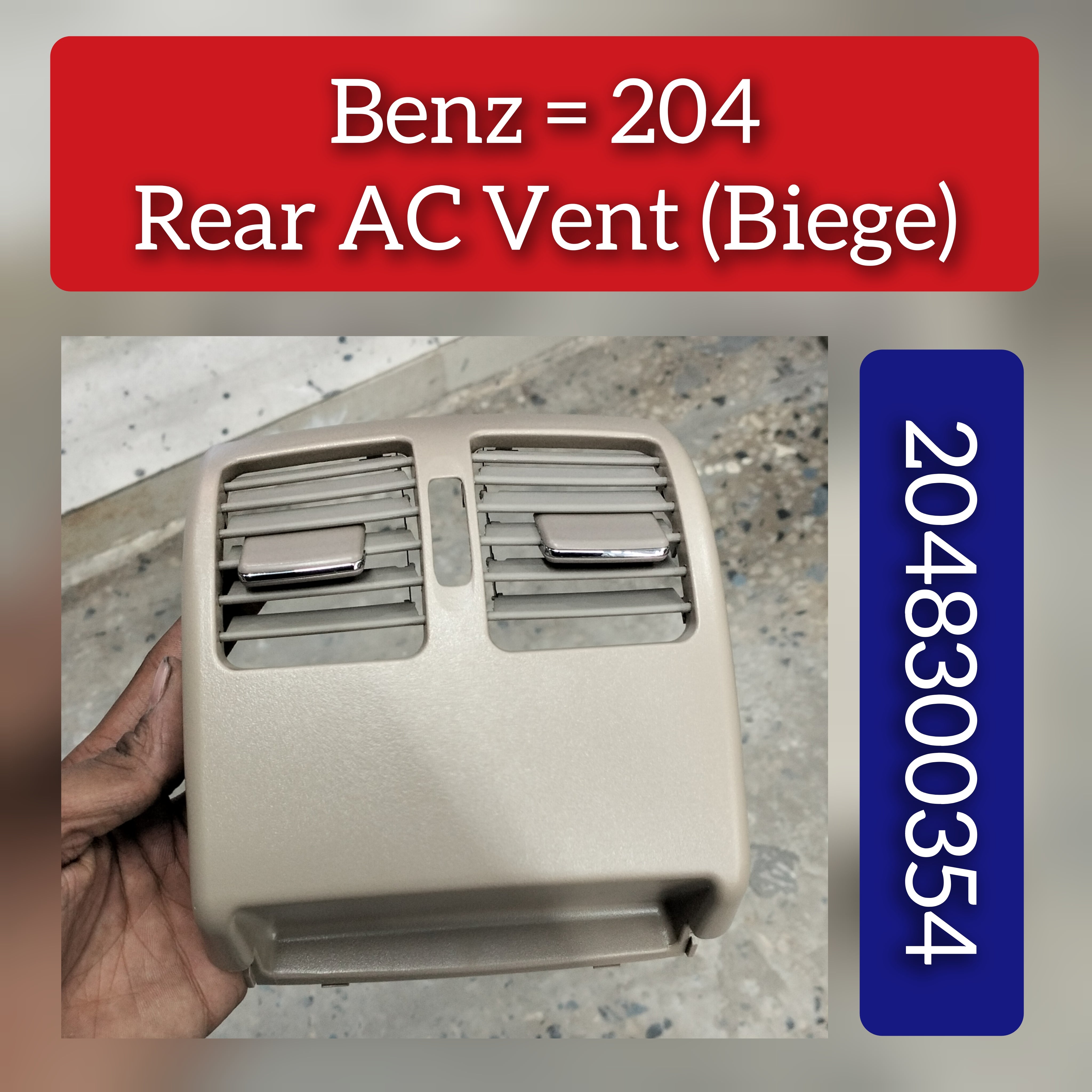 Rear Ac Vent Grille 2048300354 Compatible With MERCEDES BENZ C-CLASS W204 & E-CLASS C207