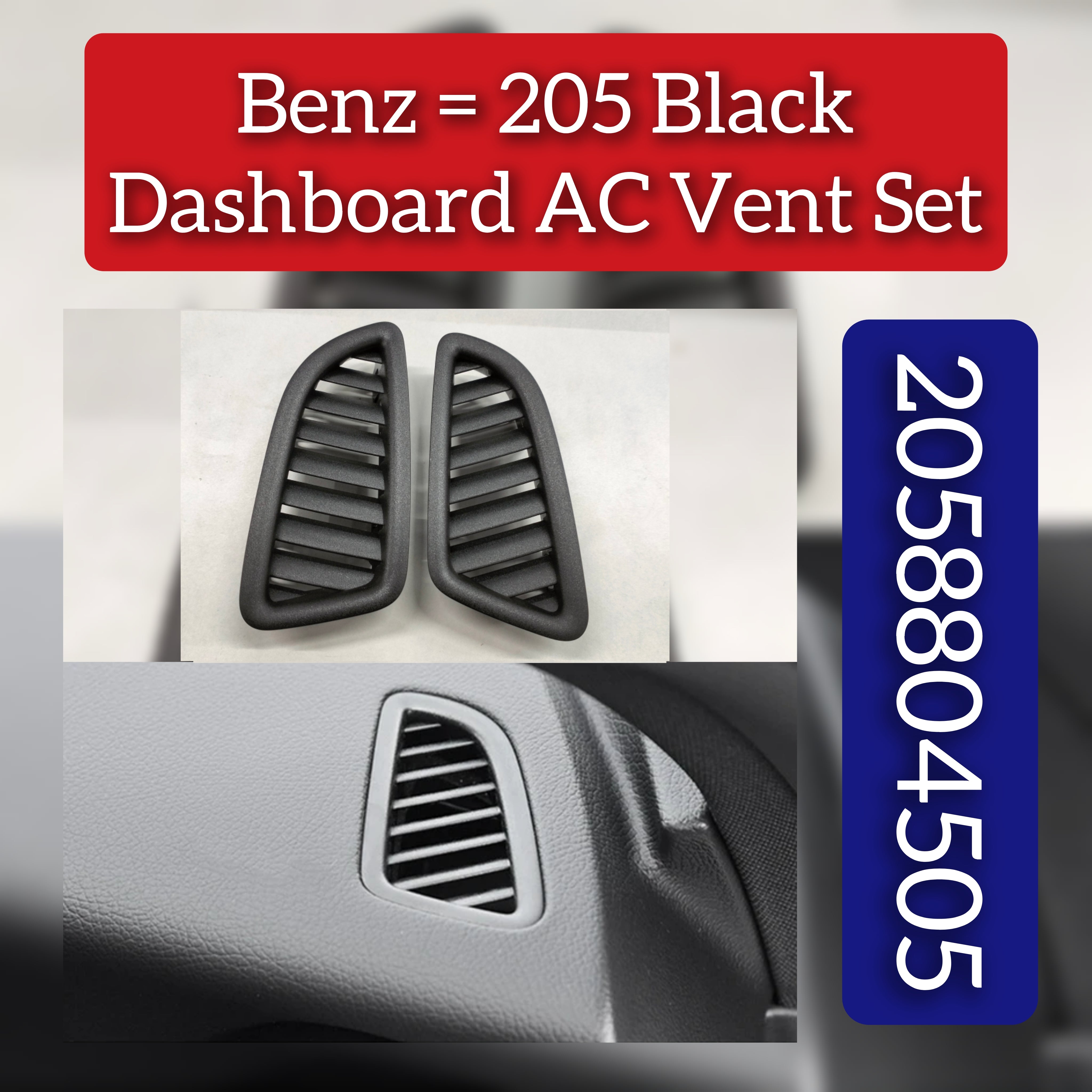 Front Ac Vent Dashboard  Left & Right (Set) 2058804505 Compatible With BENZ=205 Black