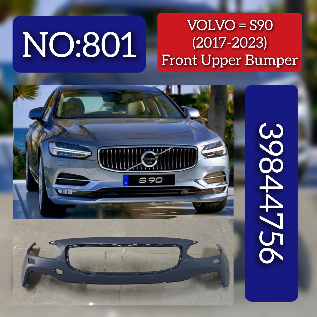Front Upper Bumper 39844756 Compatible With VOLVO S90 (2017-2023) Tag No.801