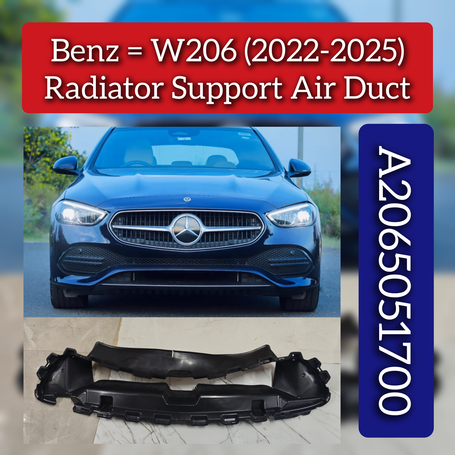 Radiator Support Air Duct 2065051700 A2065051700 Compatible With Mercedes Benz W206 (2022-25)