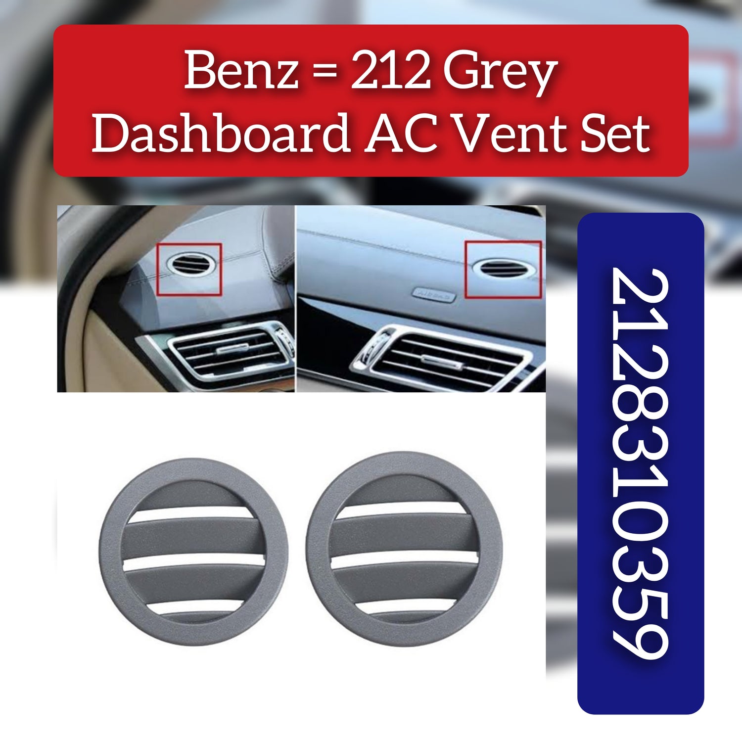 Front Ac Vent Dashboard  Left & Right (Set) 2128310359 Compatible With BENZ=212 Grey