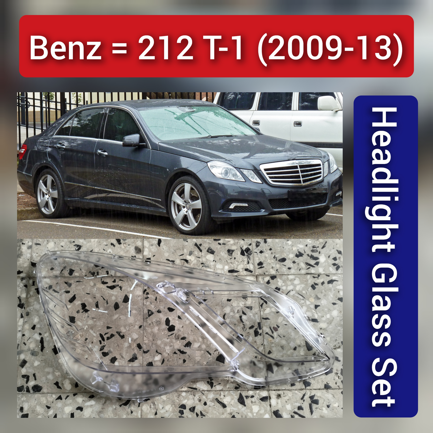 Front Headlight Glass Compatible with  Mercedes-Benz E-CLASS W212 (2009-13)