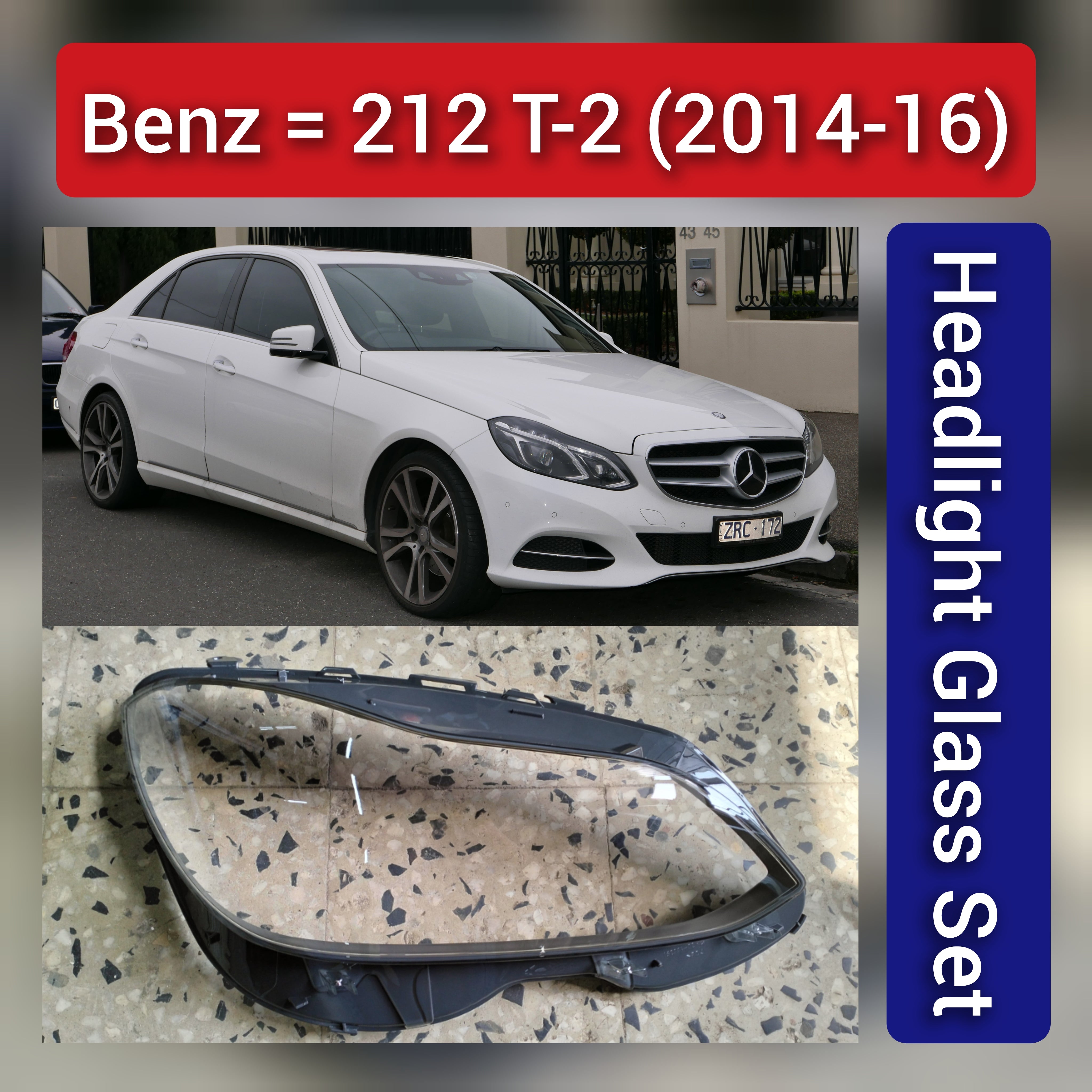Front Headlight Glass Compatible with Benz 212 T-2 2014 - 2016.