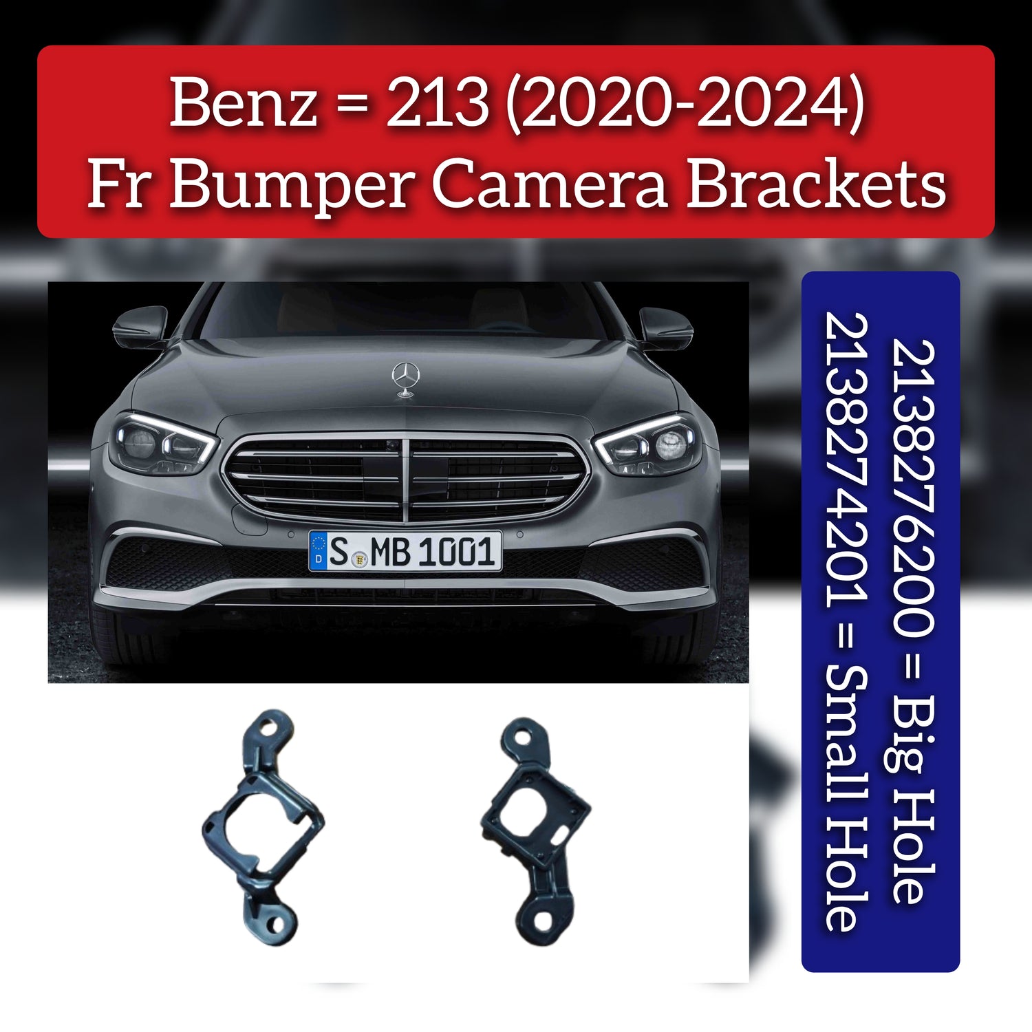 Front Camera Bracket Big Hole 2138276200 & Small Hole 2138274201 Compatible With MERCEDES-BENZ E-CLASS (2020-2024) W213