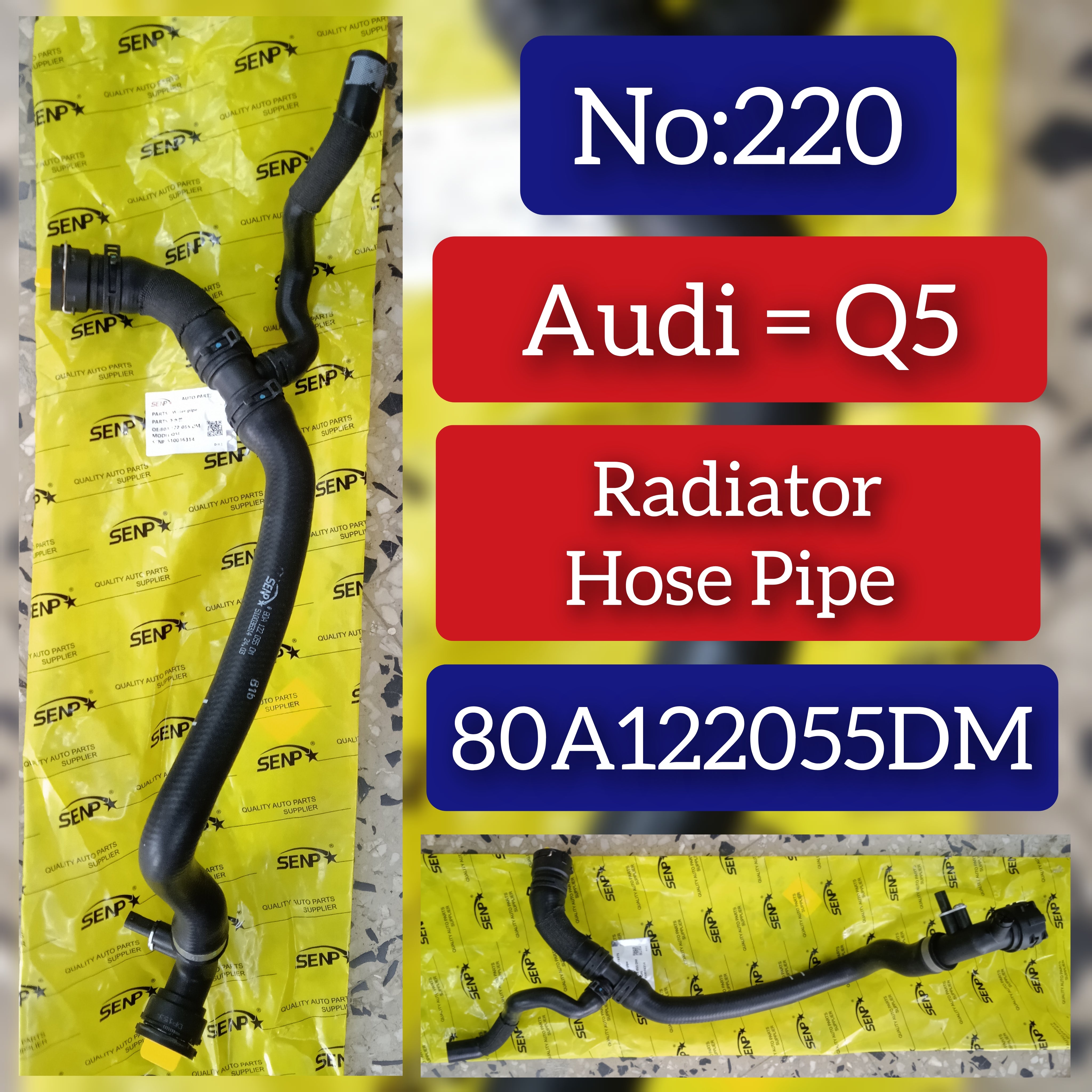 Radiator Hose Pipe 80A122055DM For AUDI Q5 2.0L Tag-H-220