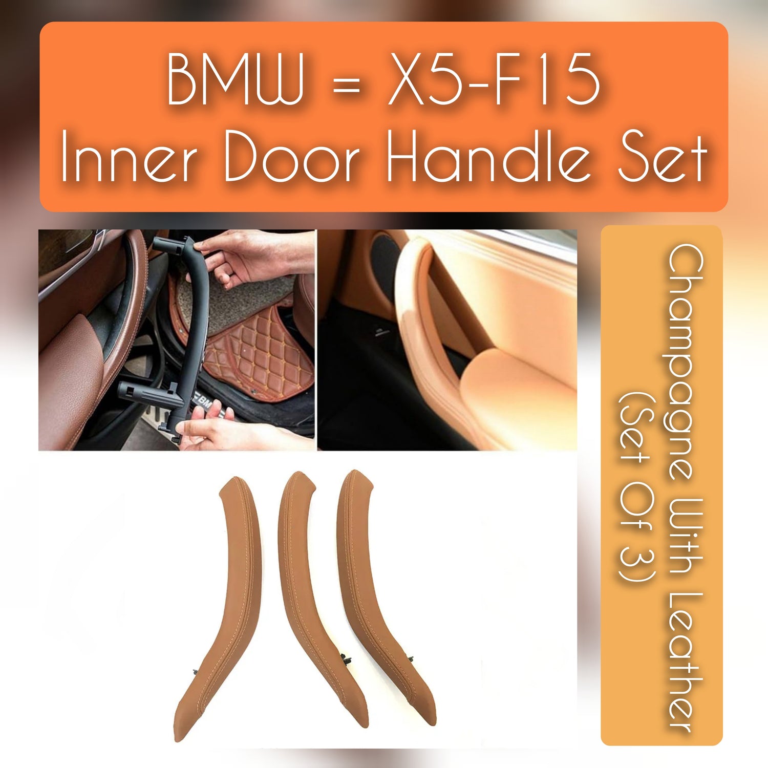 BMW X5 F15 leather inner door handle set – 3-piece handle upgrade for 2013–2018 models with OEM fit and luxury finish

