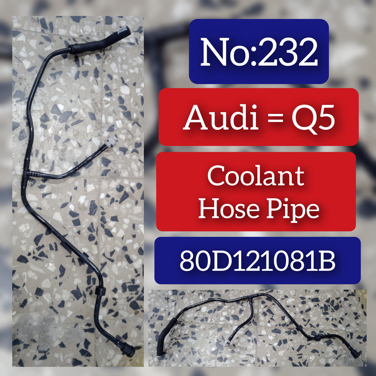 Coolant Hose Pipe 80D121081B 80A121081AS 80A121081DH 80A121107BN 80A121107N 80A121164AQ 80A121164AS For AUDI Q5 Tag-H-232