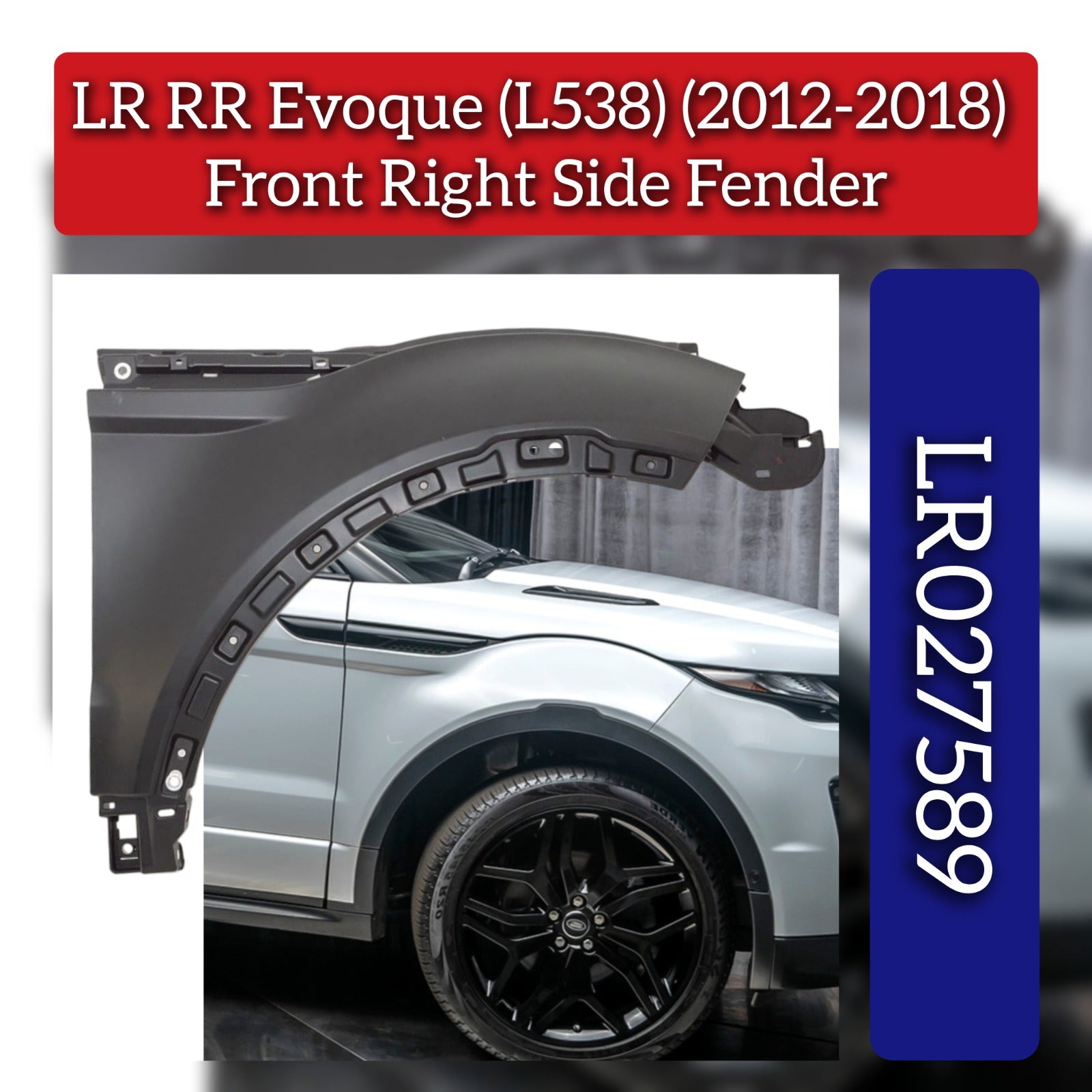 Front Right Side Fender LR027589 Compatible With Land Rover Range Rover Evoque (L538) (2012-2018)